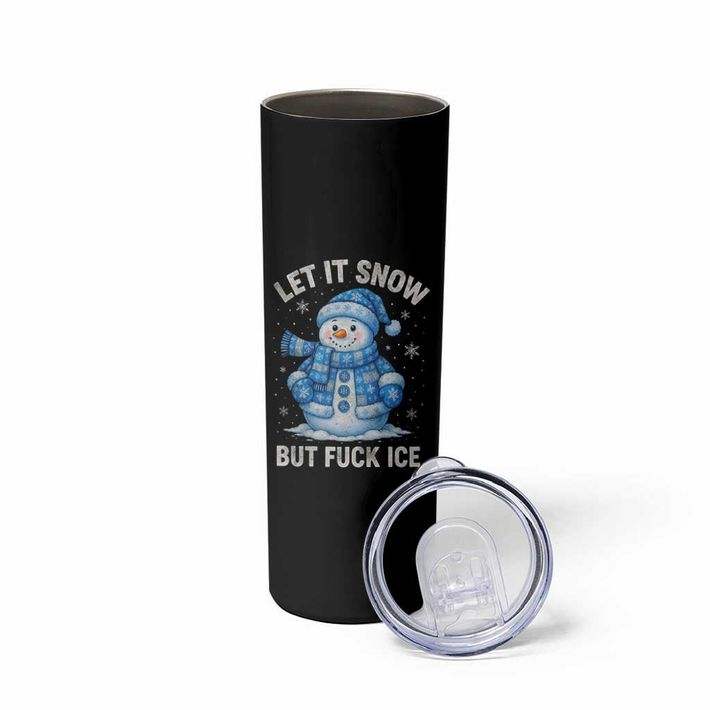 Anti ICE Christmas Skinny Tumbler Retro Blue Snowman Let It Snow But Fuck Ice - Wonder Print Shop