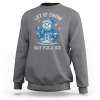 Anti ICE Christmas Sweatshirt Retro Blue Snowman Let It Snow But Fuck Ice - Wonder Print Shop