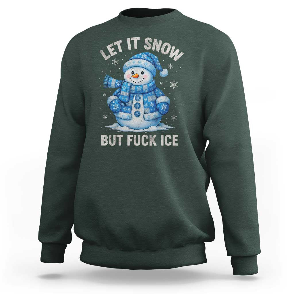 Anti ICE Christmas Sweatshirt Retro Blue Snowman Let It Snow But Fuck Ice - Wonder Print Shop