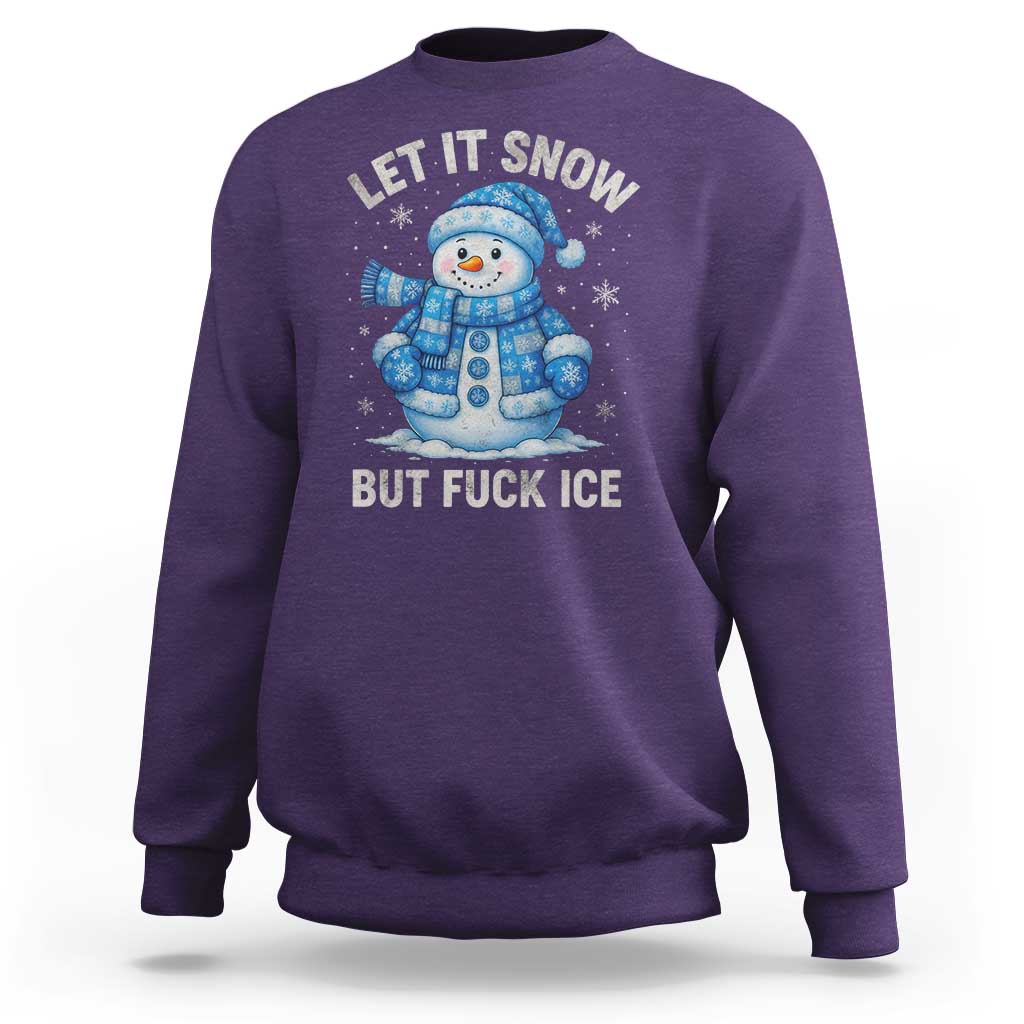 Anti ICE Christmas Sweatshirt Retro Blue Snowman Let It Snow But Fuck Ice - Wonder Print Shop