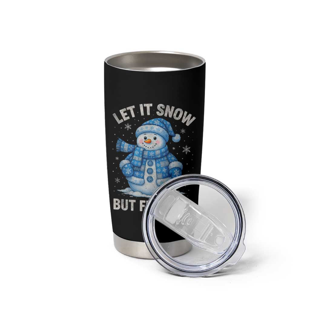 Anti ICE Christmas Tumbler Cup Retro Blue Snowman Let It Snow But Fuck Ice - Wonder Print Shop