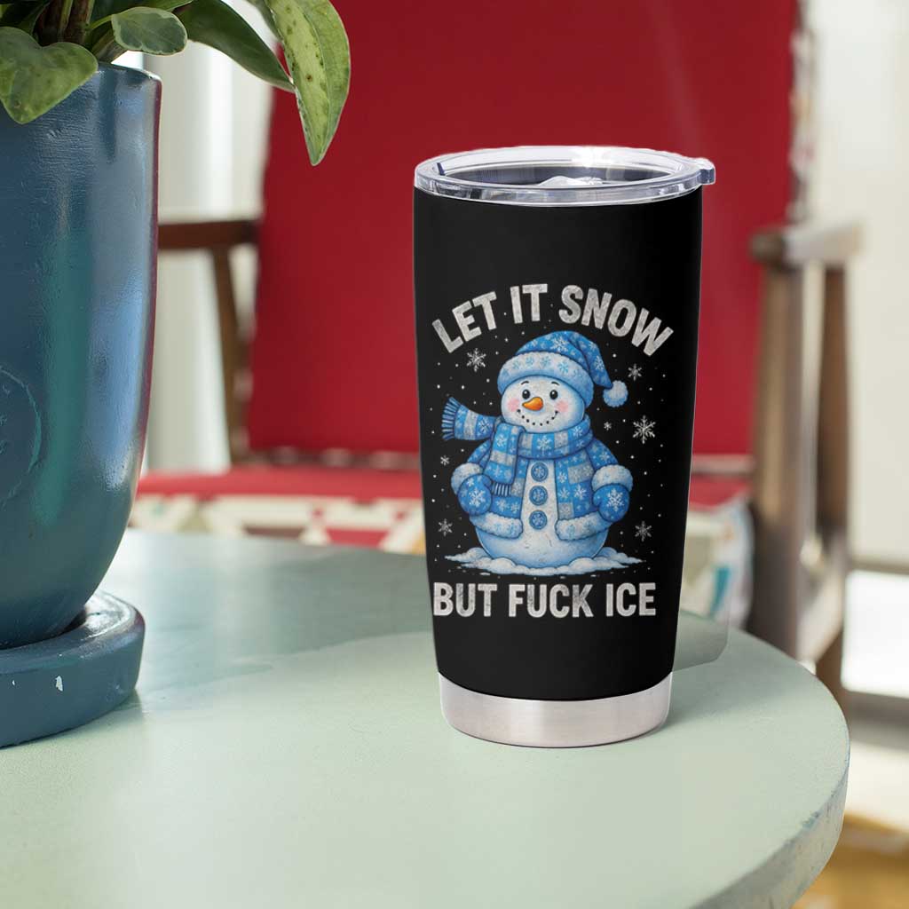 Anti ICE Christmas Tumbler Cup Retro Blue Snowman Let It Snow But Fuck Ice - Wonder Print Shop