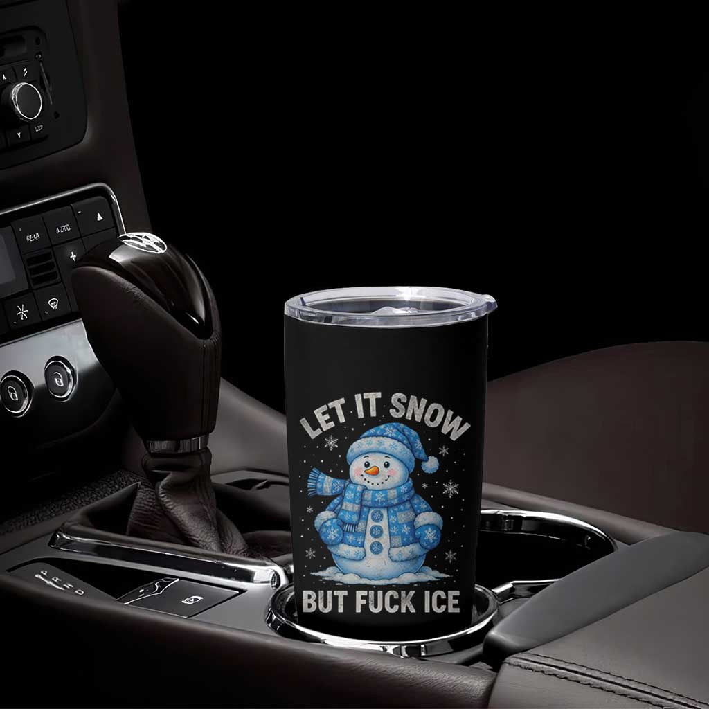 Anti ICE Christmas Tumbler Cup Retro Blue Snowman Let It Snow But Fuck Ice - Wonder Print Shop
