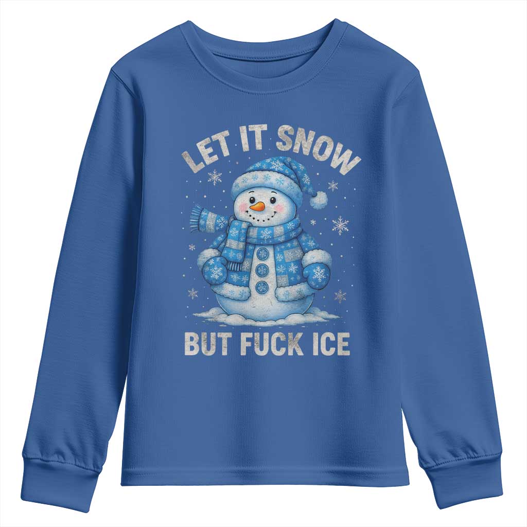 Anti ICE Christmas Youth Sweatshirt Retro Blue Snowman Let It Snow But Fuck Ice - Wonder Print Shop