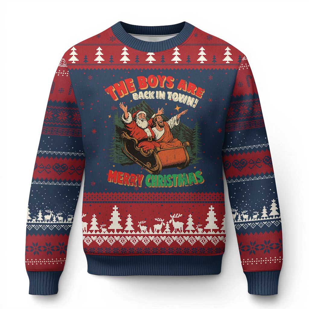 The Boys Are Back in Town Xmas Ugly Christmas Sweater Funny Santa Jesus - Wonder Print Shop