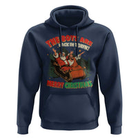 The Boys Are Back in Town Christmas Hoodie Funny Santa Jesus - Wonder Print Shop