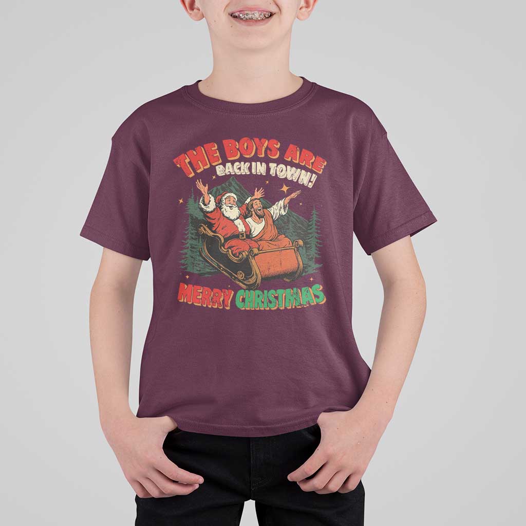 The Boys Are Back in Town Christmas T Shirt For Kid Funny Santa Jesus - Wonder Print Shop