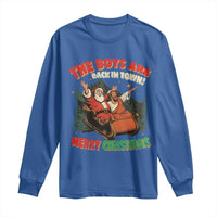 The Boys Are Back in Town Christmas Long Sleeve Shirt Funny Santa Jesus - Wonder Print Shop