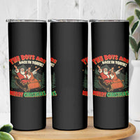 The Boys Are Back in Town Christmas Skinny Tumbler Funny Santa Jesus - Wonder Print Shop