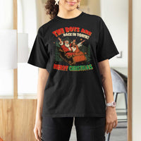 The Boys Are Back in Town Christmas T Shirt For Women Funny Santa Jesus - Wonder Print Shop