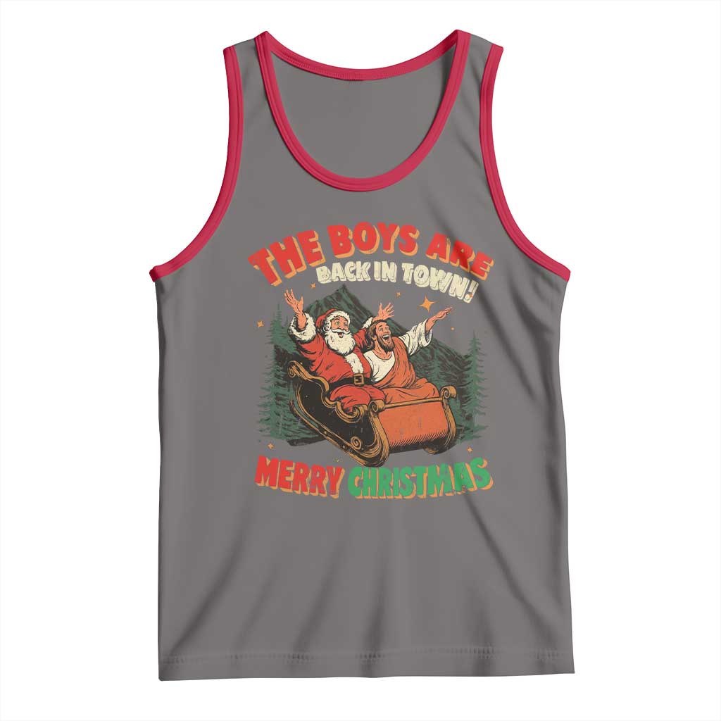 The Boys Are Back in Town Christmas Tank Top Funny Santa Jesus - Wonder Print Shop