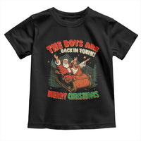 The Boys Are Back in Town Christmas Toddler T Shirt Funny Santa Jesus - Wonder Print Shop