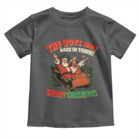 The Boys Are Back in Town Christmas Toddler T Shirt Funny Santa Jesus - Wonder Print Shop