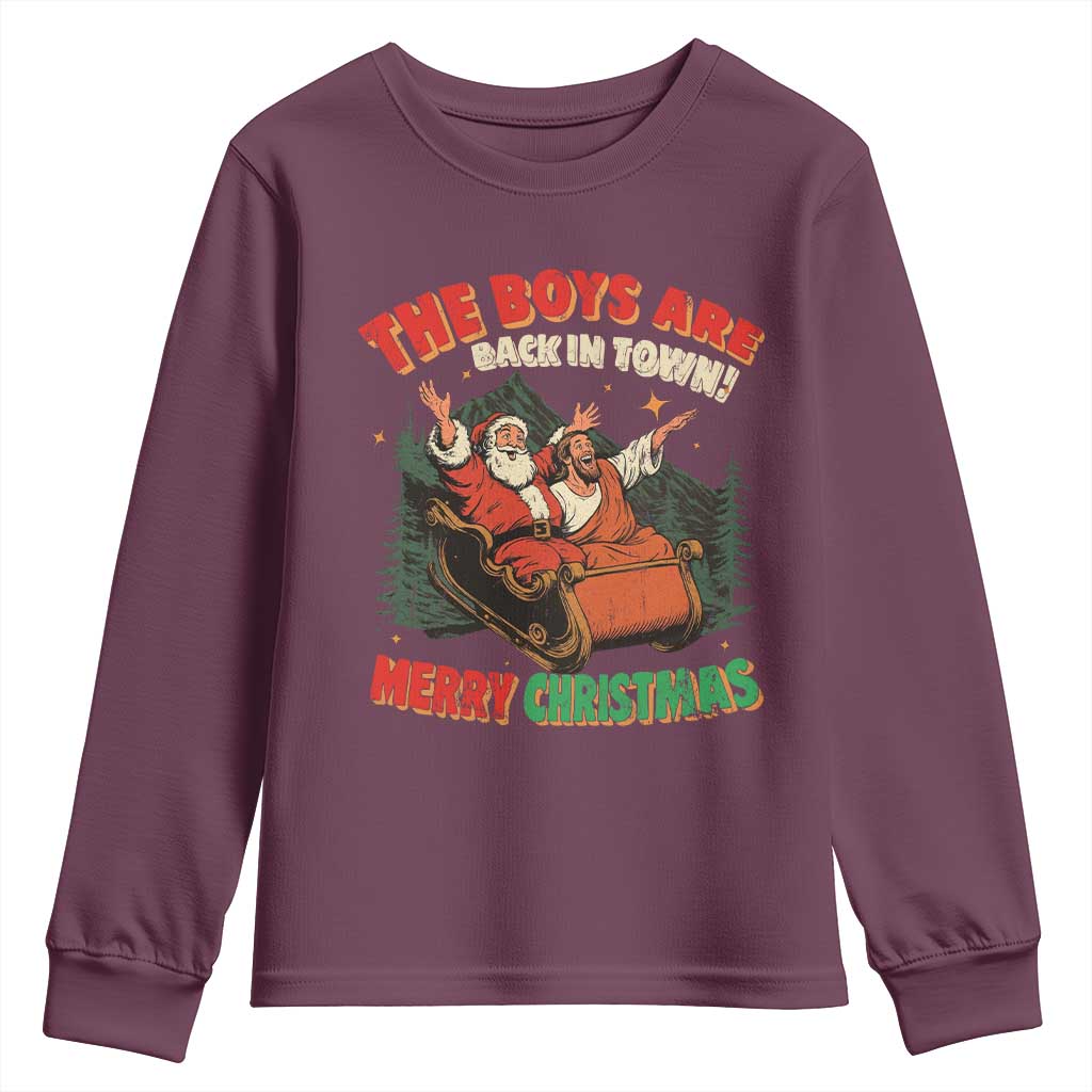 The Boys Are Back in Town Christmas Youth Sweatshirt Funny Santa Jesus - Wonder Print Shop