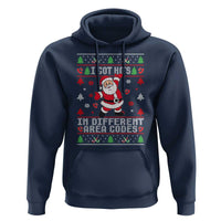 Funny Santa Ugly Christmas Hoodie I Got Hos in Different Area Codes - Wonder Print Shop