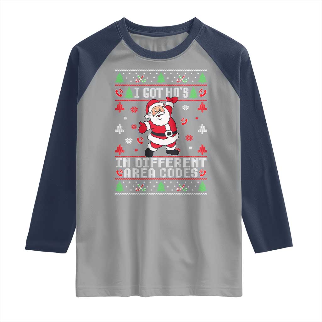 Funny Santa Ugly Christmas Raglan Shirt I Got Hos in Different Area Codes - Wonder Print Shop
