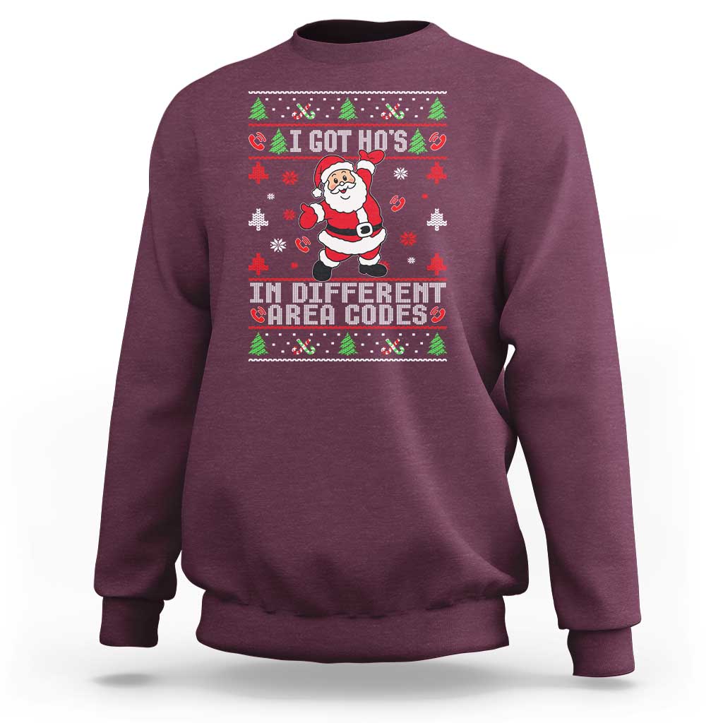 Funny Santa Ugly Christmas Sweatshirt I Got Hos in Different Area Codes - Wonder Print Shop