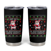 Funny Santa Ugly Christmas Tumbler Cup I Got Hos in Different Area Codes - Wonder Print Shop