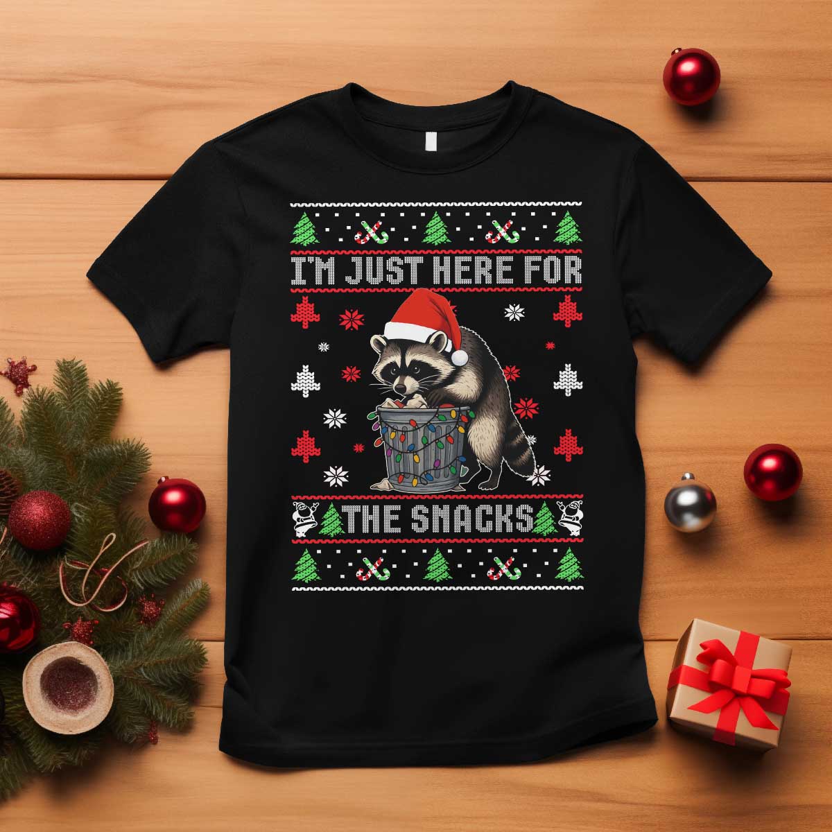 Funny Raccoon Ugly Christmas T Shirt I'm Just Here for The Snacks Cute Trash Panda - Wonder Print Shop