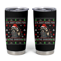 Funny Raccoon Ugly Christmas Tumbler Cup I'm Just Here for The Snacks Cute Trash Panda - Wonder Print Shop
