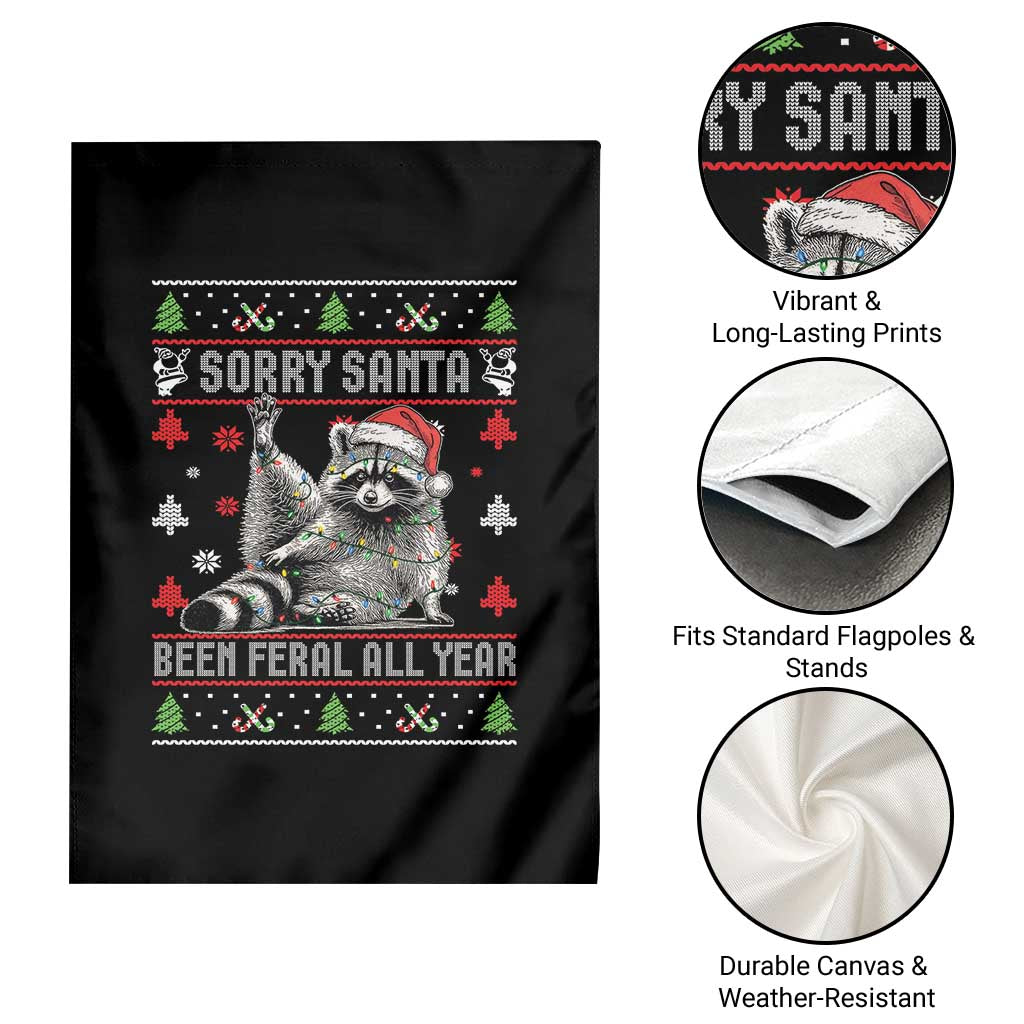 Funny Raccoon Ugly Christmas Garden Flag Cute Trash Panda Sorry Santa Been Feral All Year - Wonder Print Shop