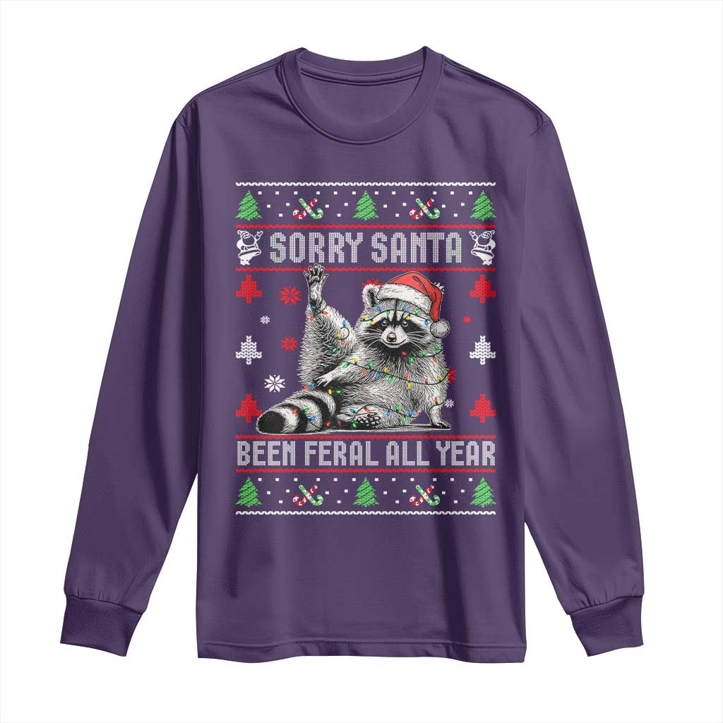Funny Raccoon Ugly Christmas Long Sleeve Shirt Cute Trash Panda Sorry Santa Been Feral All Year - Wonder Print Shop