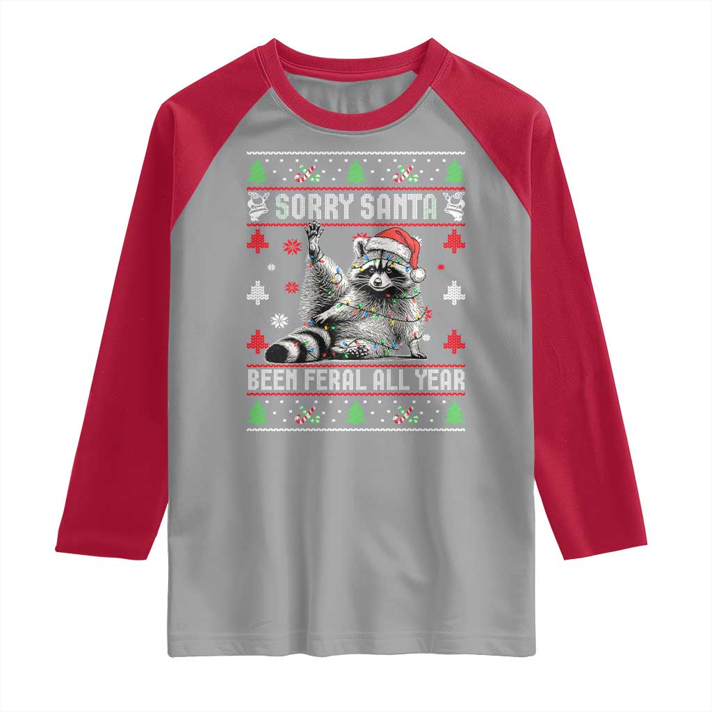 Funny Raccoon Ugly Christmas Raglan Shirt Cute Trash Panda Sorry Santa Been Feral All Year - Wonder Print Shop