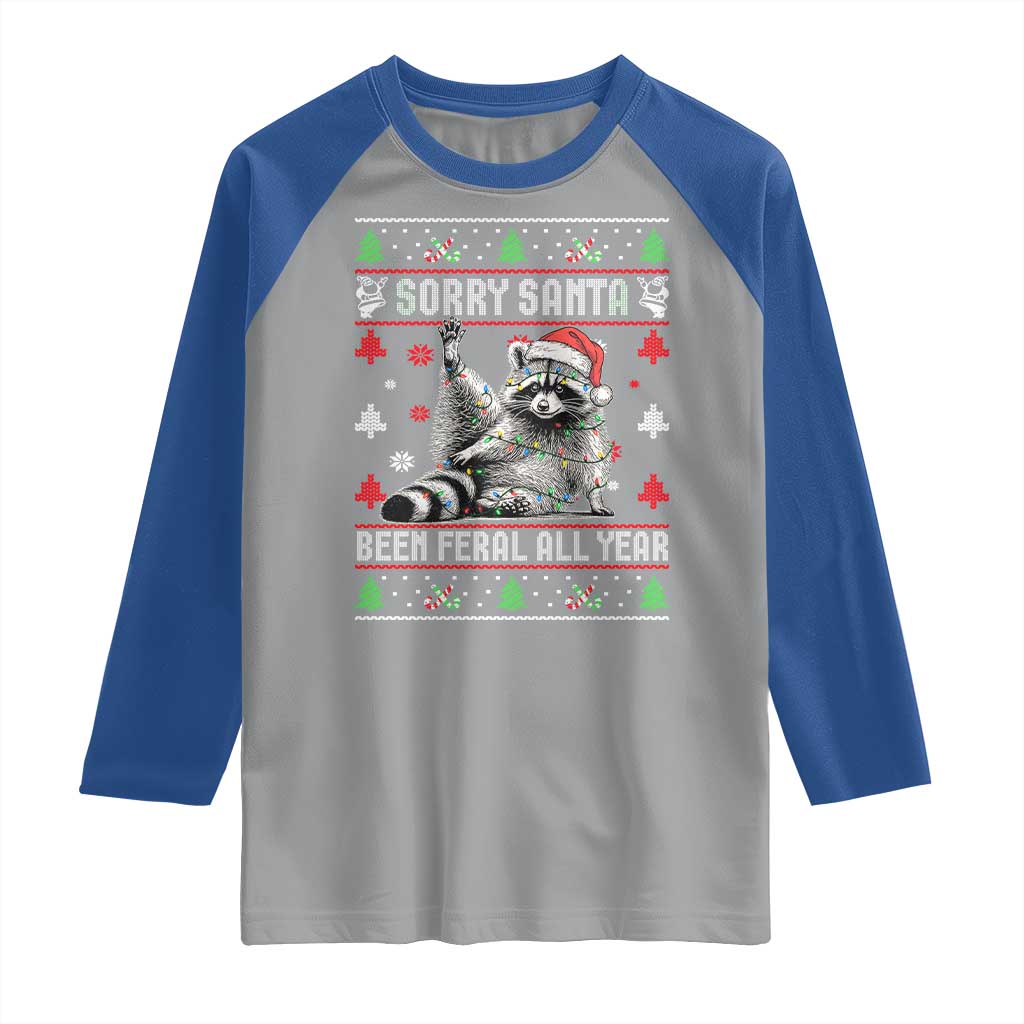 Funny Raccoon Ugly Christmas Raglan Shirt Cute Trash Panda Sorry Santa Been Feral All Year - Wonder Print Shop