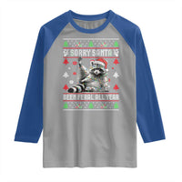 Funny Raccoon Ugly Christmas Raglan Shirt Cute Trash Panda Sorry Santa Been Feral All Year - Wonder Print Shop