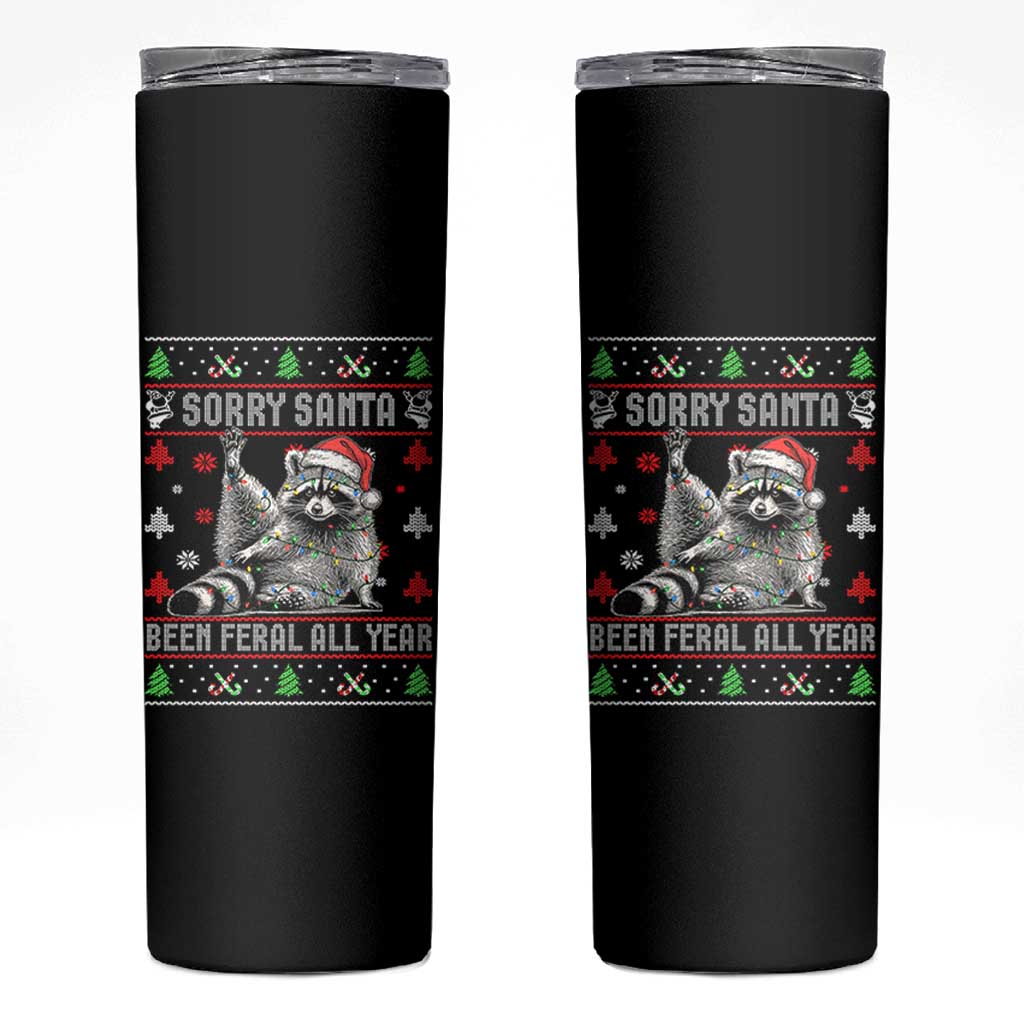 Funny Raccoon Ugly Christmas Skinny Tumbler Cute Trash Panda Sorry Santa Been Feral All Year - Wonder Print Shop