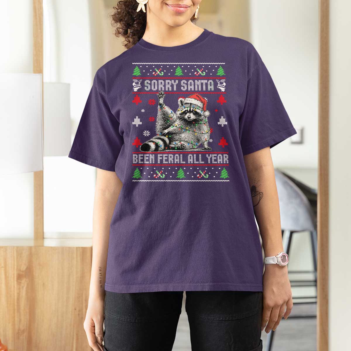Funny Raccoon Ugly Christmas T Shirt For Women Cute Trash Panda Sorry Santa Been Feral All Year - Wonder Print Shop