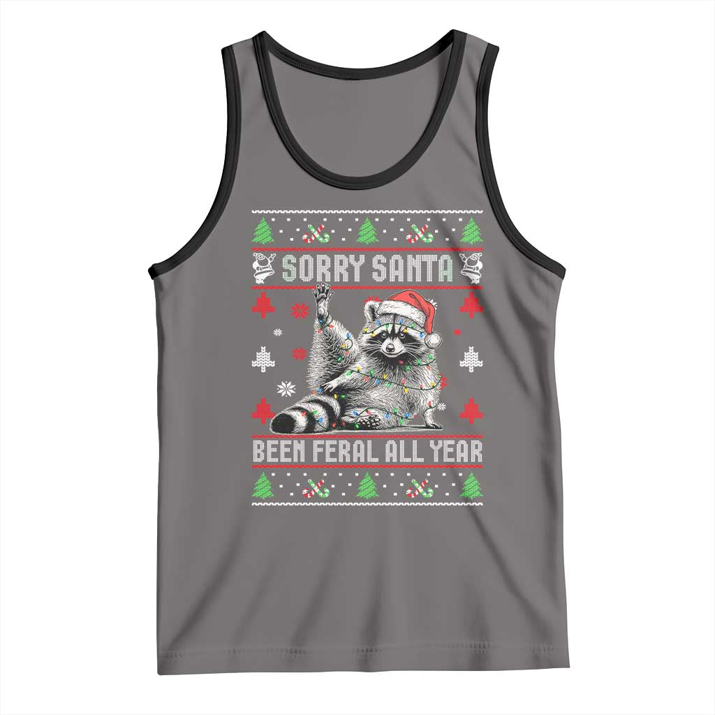 Funny Raccoon Ugly Christmas Tank Top Cute Trash Panda Sorry Santa Been Feral All Year - Wonder Print Shop