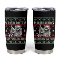 Funny Raccoon Ugly Christmas Tumbler Cup Cute Trash Panda Sorry Santa Been Feral All Year - Wonder Print Shop