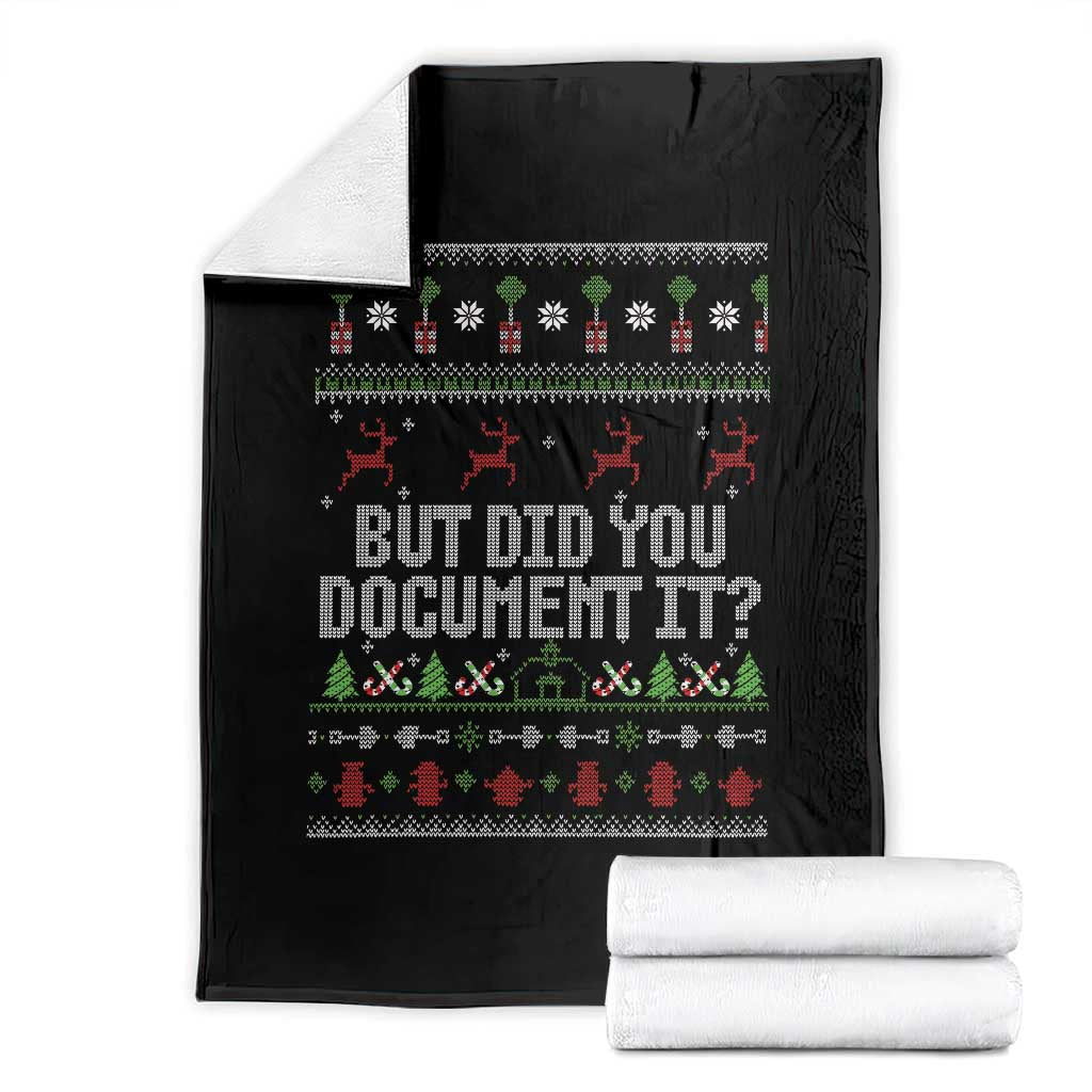 But Did You Document It Ugly Christmas Throw Blanket Funny Office Party Sarcastic Winter HR - Wonder Print Shop