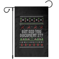 But Did You Document It Ugly Christmas Garden Flag Funny Office Party Sarcastic Winter HR - Wonder Print Shop