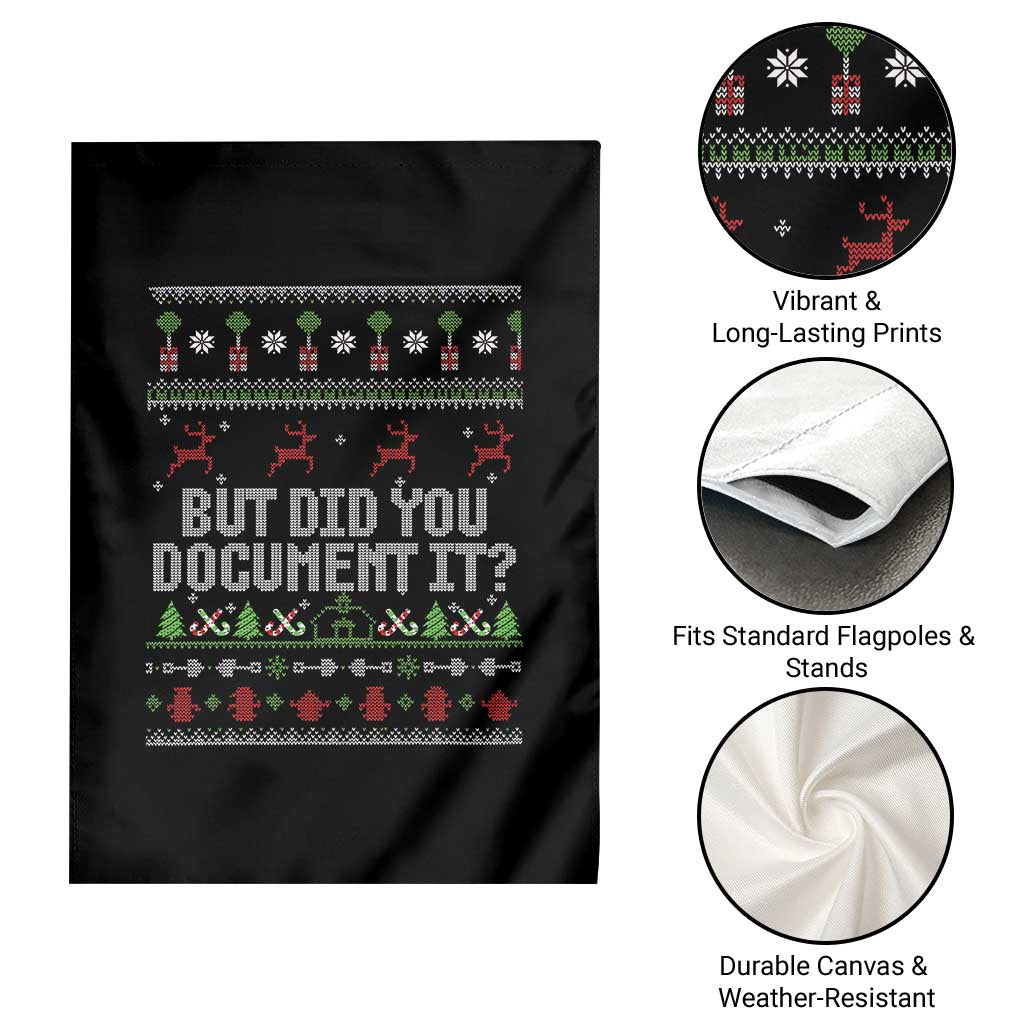 But Did You Document It Ugly Christmas Garden Flag Funny Office Party Sarcastic Winter HR - Wonder Print Shop