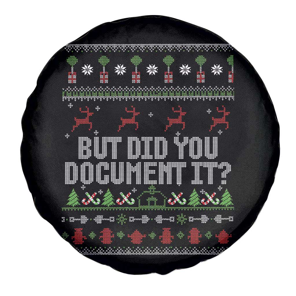 But Did You Document It Ugly Christmas Spare Tire Cover Funny Office Party Sarcastic Winter HR - Wonder Print Shop