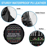 But Did You Document It Ugly Christmas Spare Tire Cover Funny Office Party Sarcastic Winter HR - Wonder Print Shop
