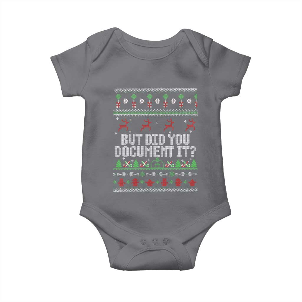 But Did You Document It Ugly Christmas Baby Onesie Funny Office Party Sarcastic Winter HR - Wonder Print Shop