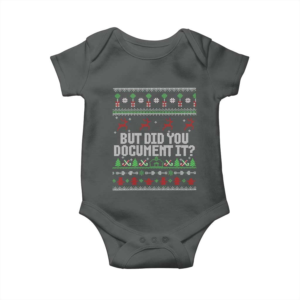 But Did You Document It Ugly Christmas Baby Onesie Funny Office Party Sarcastic Winter HR - Wonder Print Shop