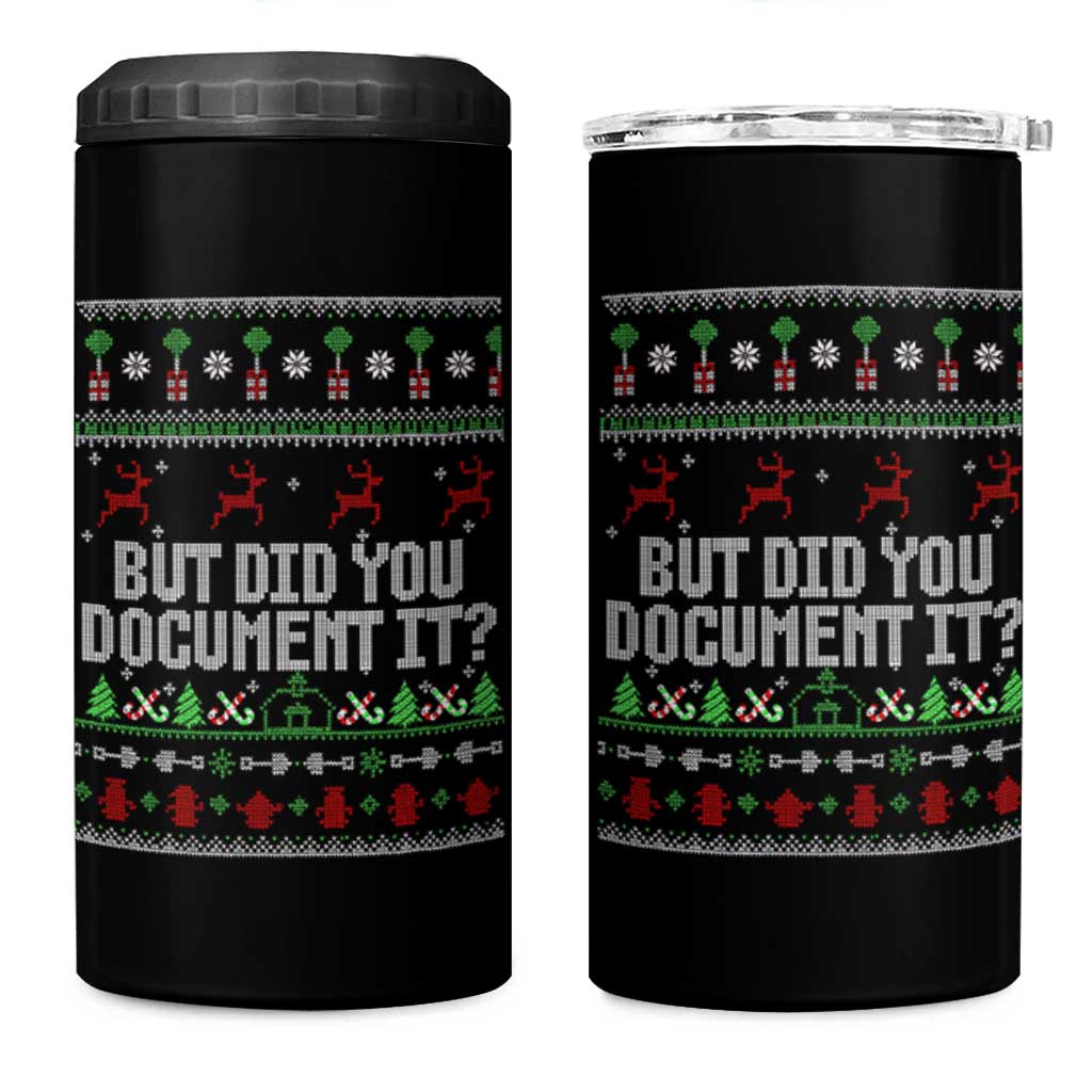 But Did You Document It Ugly Christmas 4 in 1 Can Cooler Tumbler Funny Office Party Sarcastic Winter HR - Wonder Print Shop