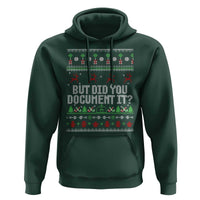 But Did You Document It Ugly Christmas Hoodie Funny Office Party Sarcastic Winter HR - Wonder Print Shop