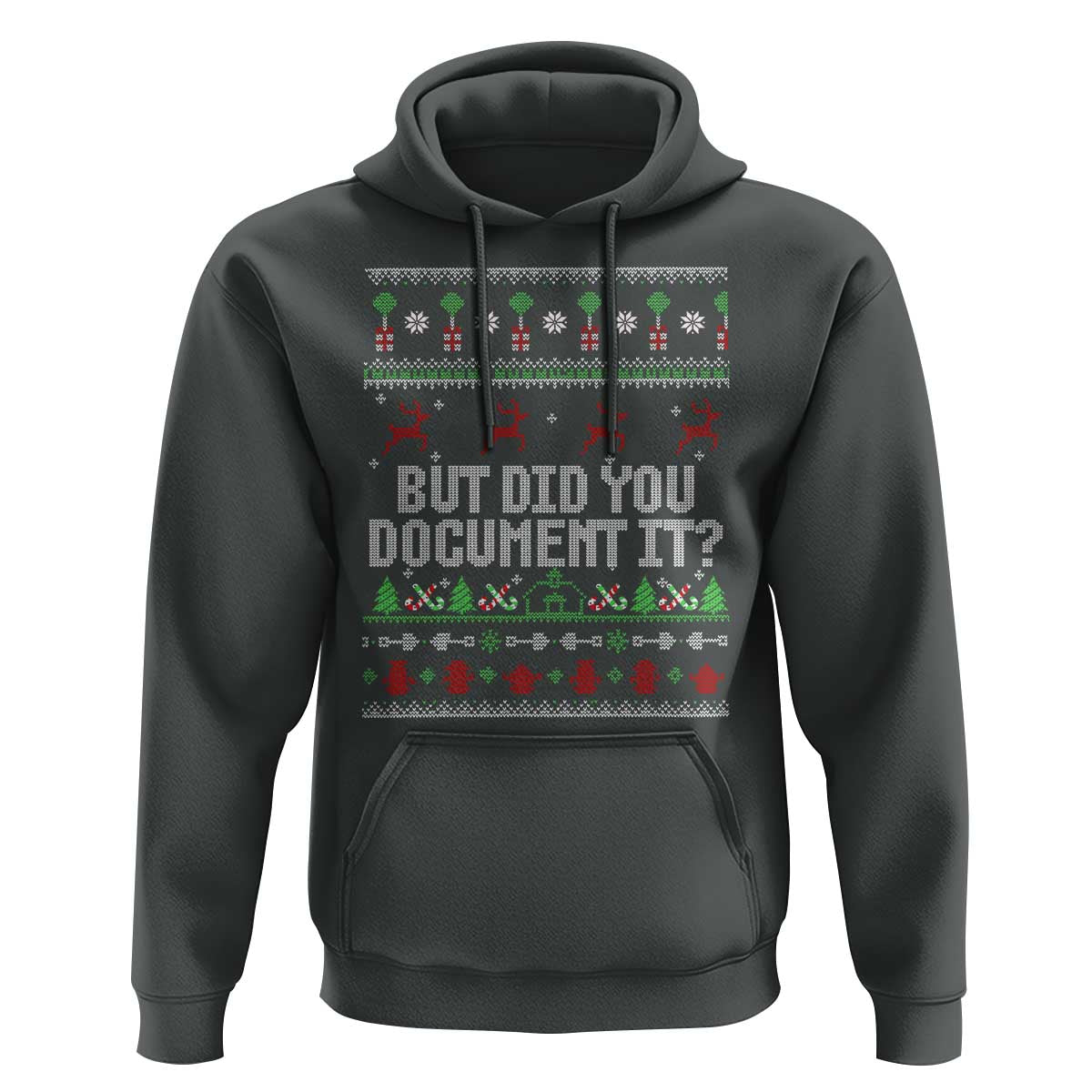 But Did You Document It Ugly Christmas Hoodie Funny Office Party Sarcastic Winter HR - Wonder Print Shop