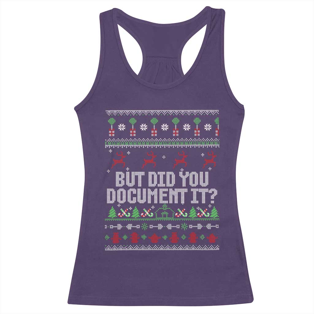 But Did You Document It Ugly Christmas Racerback Tank Top Funny Office Party Sarcastic Winter HR - Wonder Print Shop