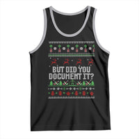 But Did You Document It Ugly Christmas Tank Top Funny Office Party Sarcastic Winter HR - Wonder Print Shop