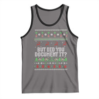 But Did You Document It Ugly Christmas Tank Top Funny Office Party Sarcastic Winter HR - Wonder Print Shop