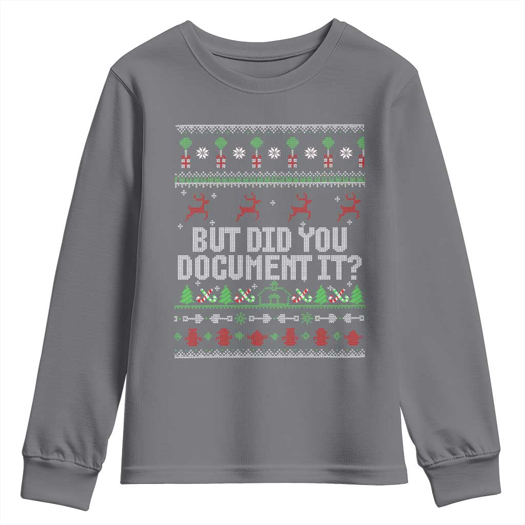 But Did You Document It Ugly Christmas Youth Sweatshirt Funny Office Party Sarcastic Winter HR - Wonder Print Shop