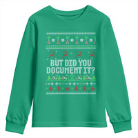 But Did You Document It Ugly Christmas Youth Sweatshirt Funny Office Party Sarcastic Winter HR - Wonder Print Shop