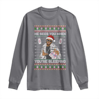 Funny Christmas Diddy Long Sleeve Shirt Diddy Sees You When Youre Sleeping Ugly Xmas - Wonder Print Shop