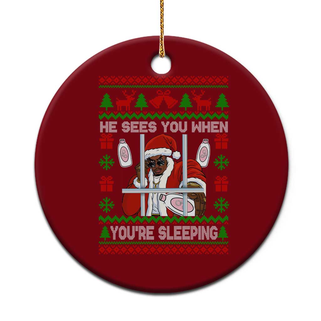 Funny Christmas Diddy Ceramic Ornament Diddy Sees You When Youre Sleeping Dirty Ugly Xmas - Wonder Print Shop